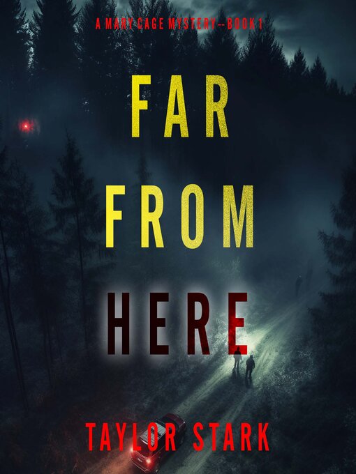 Title details for Far From Here  by Taylor Stark - Available